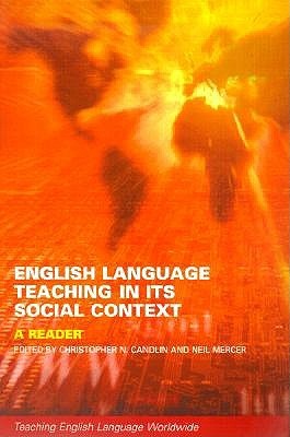 English Language Teaching in Its Social Context (Teaching English Language Worldwide)