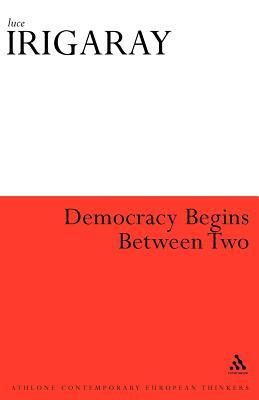 democracy begins between two (Paperback)