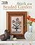Stitch A Beaded Garden (Leisure Arts #5407)