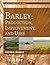 Barley: Production, Improvement, and Uses (World Agriculture Series)