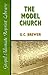 The Model Church by G.C. Brewer