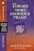 Toward More Glorious Praise (Spirit-Filled Life Study Guide Series)