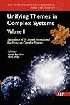Unifying Themes in Complex Systems: Proceedings of the Second International Conference on Complex Systems Unifying Themes in Complex Systems: Proceedings of the Second International Conference on Complex Systems