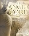 The Angel Code: Your Interactive Guide to Angelic Communication
