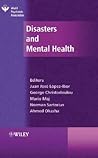 Disasters and Mental Health (World Psychiatric Association) Disasters and Mental Health (World Psychiatric Association)