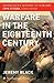 Warfare in the Eighteenth C...