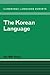 The Korean Language (Cambridge Language Surveys)