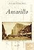 Amarillo (Postcard History ...