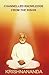 Channelled Knowledge From The Rishis by Swami Krishnananda