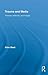 Trauma and Media: Theories, Histories, and Images (Routledge Research in Cultural and Media Studies)