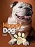 Happy Dog by Elizabeth Dalby