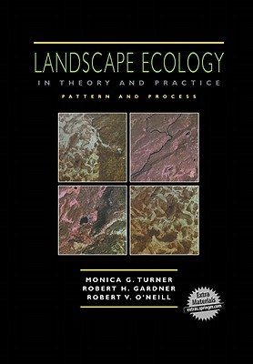 Landscape Ecology in Theory and Practice: Pattern and Process (Paperback)