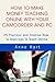 How to Make Money Teaching Online With Your Camcorder and PC: 25 Practical and Creative How-To Start-Ups To Teach Online