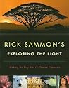 Rick Sammon's Exploring the Light: Making the Very Best In-Camera Exposures Rick Sammon's Exploring the Light: Making the Very Best In-Camera Exposures