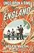 Once Upon a Time in England by Helen Walsh
