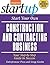 Start Your Own Construction and Contracting Business (StartUp Series)