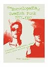 The Encyclopedia of Swedish Punk 1977-1987
