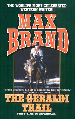 The Geraldi Trail (Paperback)