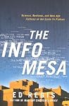 The Info Mesa: Science, Business, and New Age Alchemy on the Santa Fe Plateau