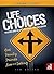 Life Choices Student Guide by Jim Britts
