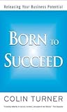 Born to Succeed: ...