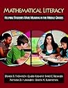Mathematical Literacy: Helping Students Make Meaning in the Middle Grades Mathematical Literacy: Helping Students Make Meaning in the Middle Grades