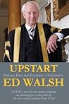 Upstart: Friends, Foes & Founding a University