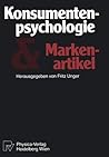 Konsumentenpsychologie und Markenartikel