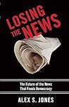 Losing the News: ...