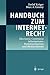 Handbuch zum Internetrecht: Electronic Commerce - Informations-, Kommunikations- und Mediendienste
