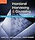 Intentional Interviewing and Counseling: Facilitating Client Development in a Multicultural Society (HSE 123 Interviewing Techniques)