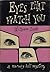 Eyes That Watch You