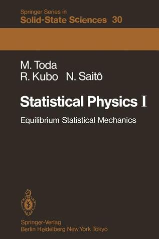 Statistical Physics I: Equilibrium Statistical Mechanics (Springer Series in Solid-State Sciences)