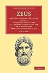Zeus: A Study in Ancient Religion; Volume 3: Zeus God of the Dark Sky (Earthquakes, Clouds, Wind, Dew, Rain, Meteorites), Part 2: Appendixes and Indexes