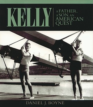 Kelly: A Father, A Son, An American Quest (Hardcover)