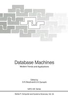 Database Machines: Modern Trends and Applications