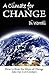 A Climate for Change: How t...