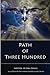 Path of Three Hundred
