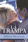 La Trampa by Allison Brennan