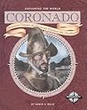 Coronado: Francisco Vazquez De Coronado Explores the Southwest (Exploring the World)