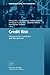 Credit Risk: Measurement, Evaluation and Management (Contributions to Economics)