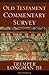 Old Testament Commentary Survey by Tremper Longman III