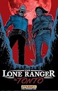 The Lone Ranger & Tonto