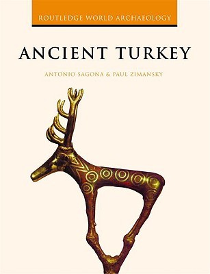 Ancient Turkey (Routledge World Archaeology)