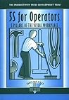 5S for Operators: 5 Pillars of the Visual Workplace (For Your Organization!)