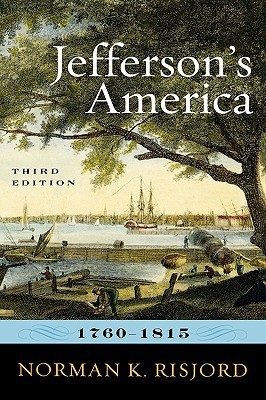 Jefferson's America, 1760–1815 (Hardcover)