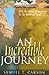 An Incredible Journey: From...