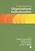 The SAGE Handbook of Organizational Institutionalism by Royston Greenwood