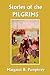 Stories of the Pilgrims (Yesterday's Classics)