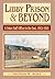 Libby Prison and Beyond : A Union Staff Officer in the East, 1862-1865